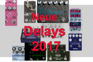 neue Delays 2017