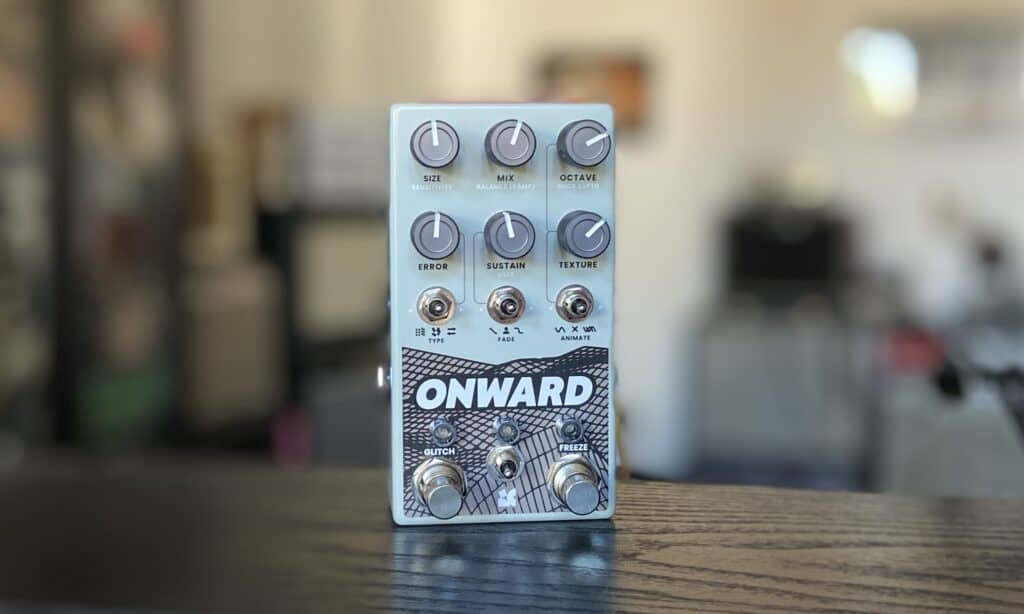 Chase bliss onward review